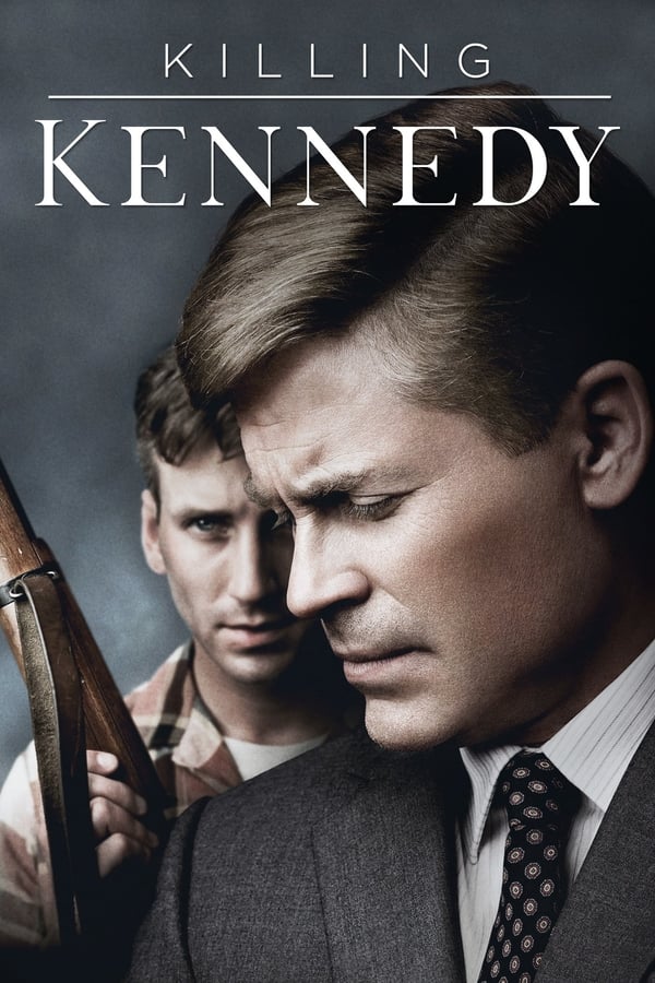 Cover of the movie Killing Kennedy