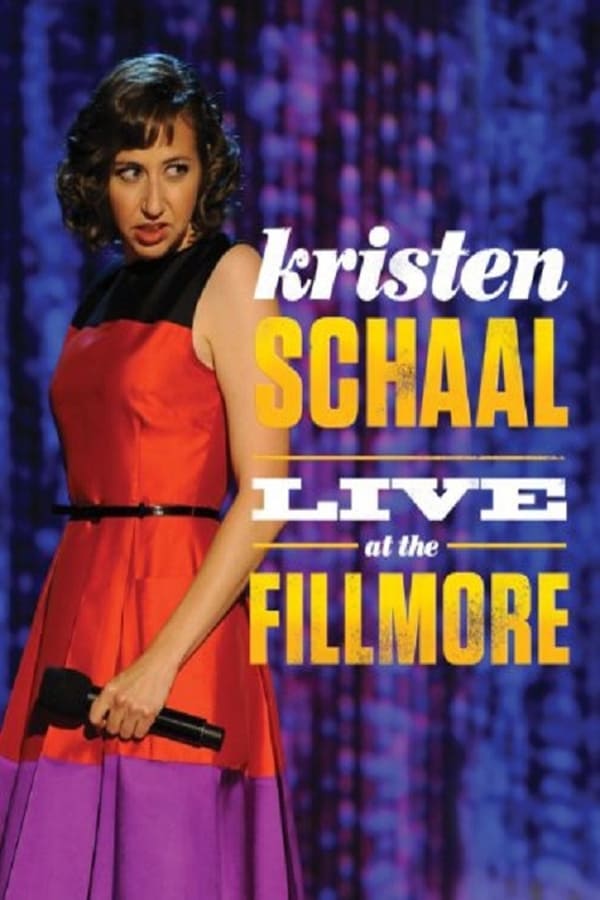 Cover of the movie Kristen Schaal: Live at the Fillmore