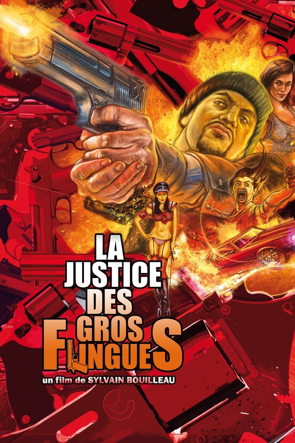 Cover of the movie La justice des gros flingues