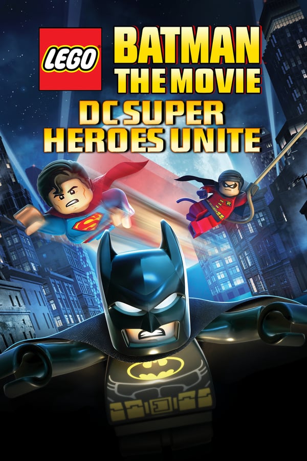 Cover of the movie Lego Batman: The Movie - DC Super Heroes Unite