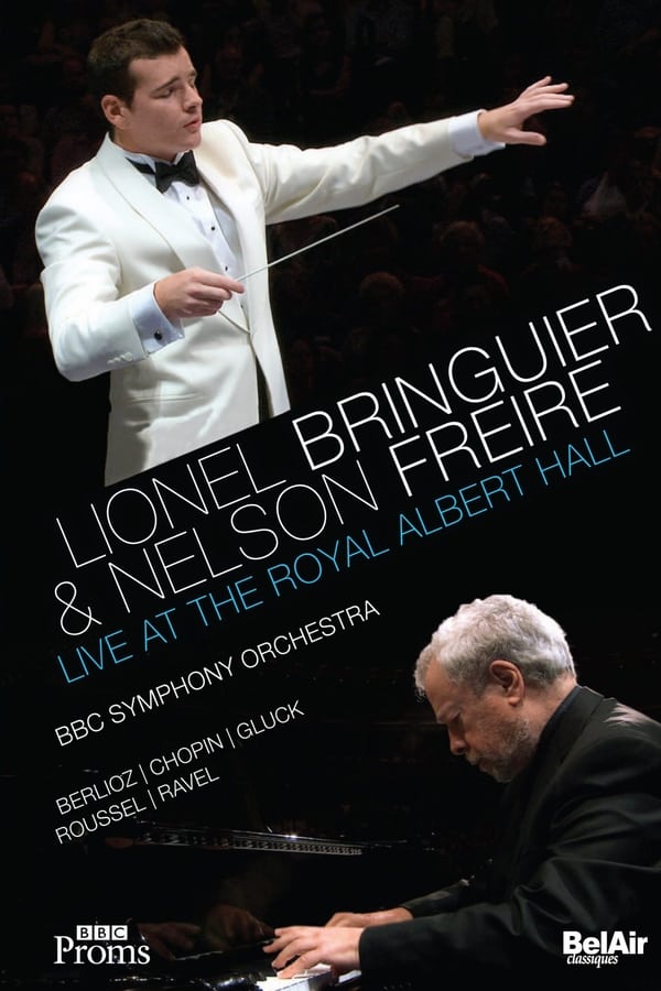 Cover of the movie Lionel Bringuier & Nelson Freire Live at the Royal Albert Hall