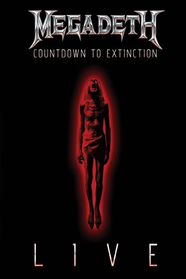 Cover of the movie Megadeth: Countdown to Extinction - Live