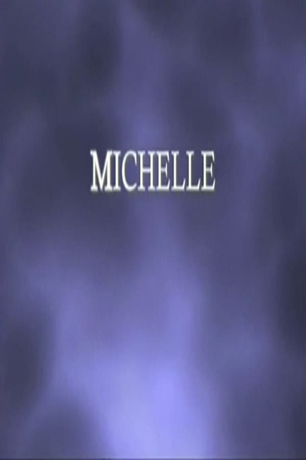 Cover of the movie Michelle