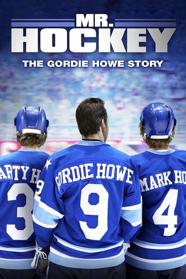 Cover of the movie Mr Hockey The Gordie Howe Story
