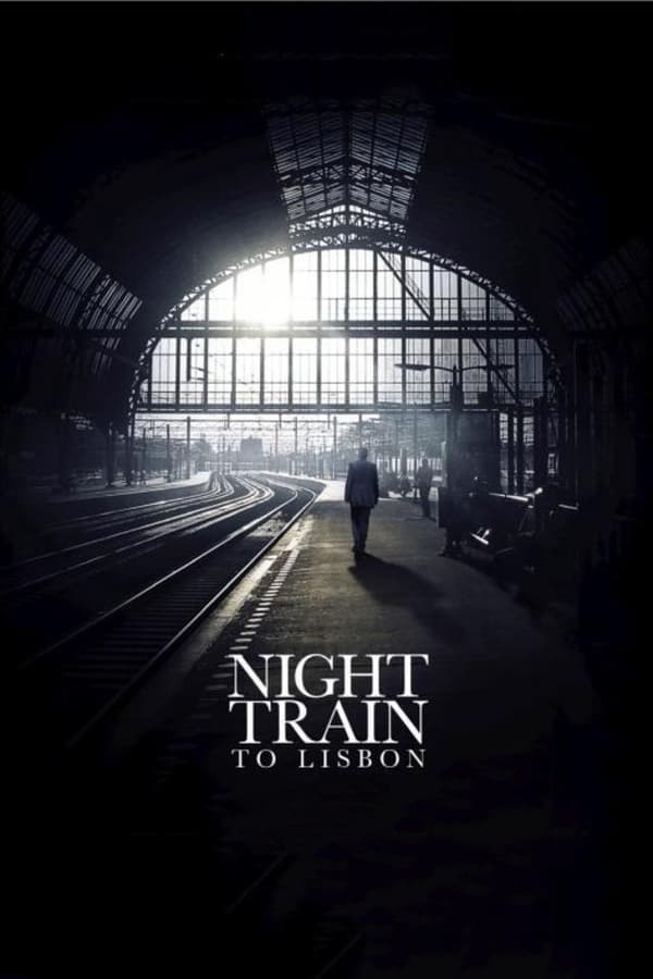 Cover of the movie Night Train to Lisbon