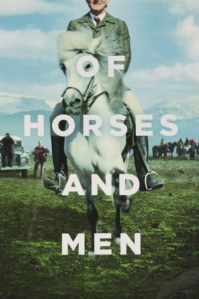Cover of the movie Of Horses and Men