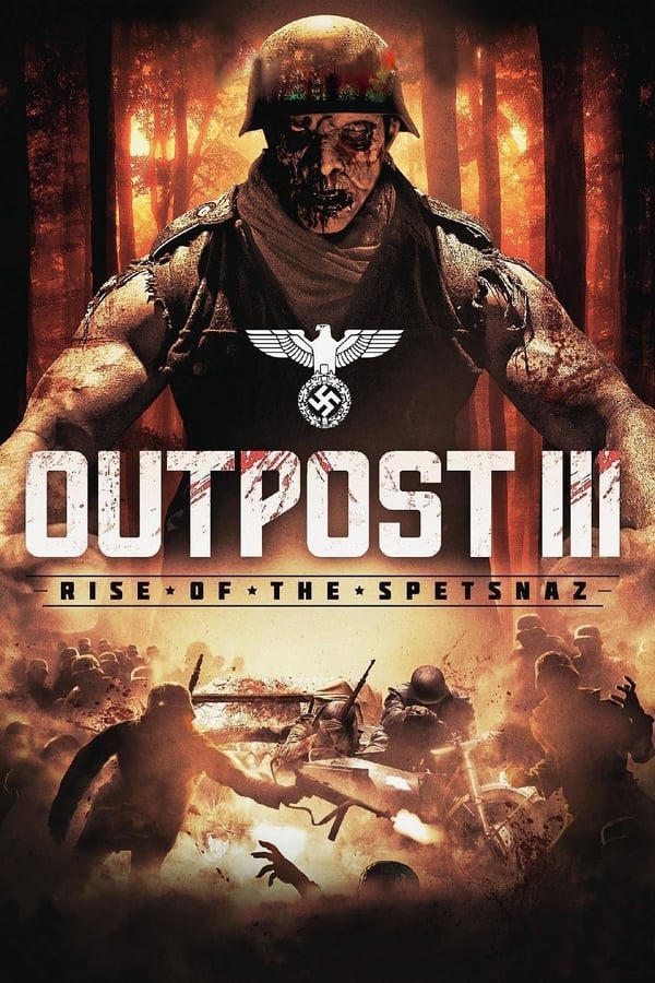Cover of the movie Outpost: Rise of the Spetsnaz