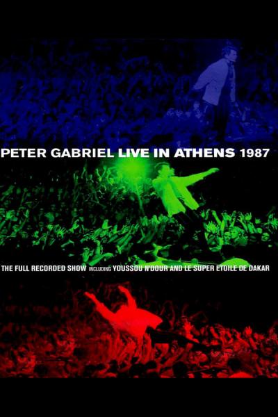 Cover of the movie Peter Gabriel: Live in Athens 1987