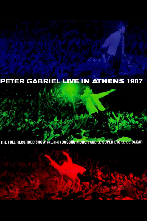 Cover of the movie Peter Gabriel: Live in Athens 1987