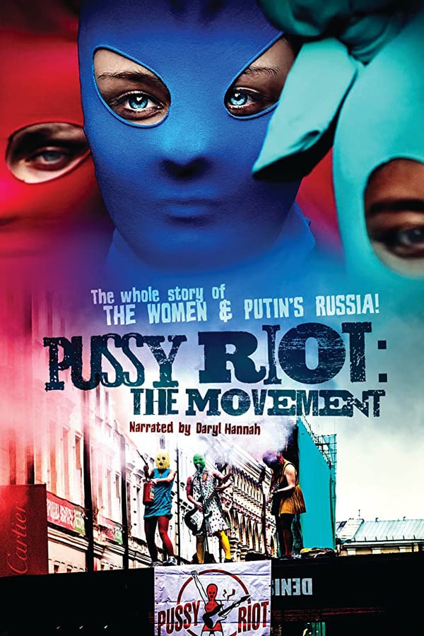 Cover of the movie Pussy Riot: The Movement