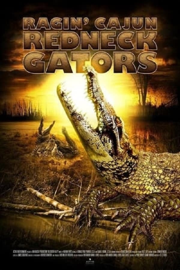 Cover of the movie Ragin Cajun Redneck Gators