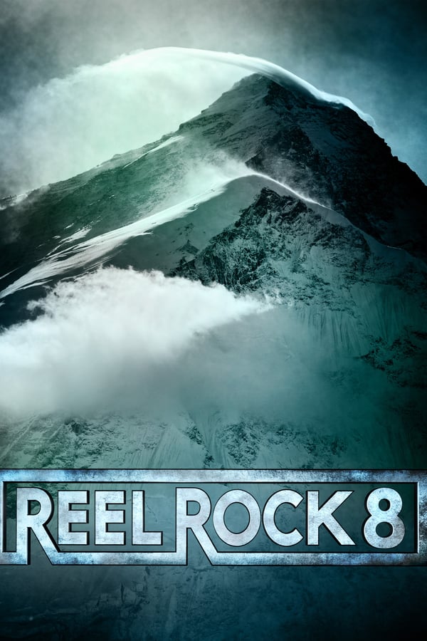 Cover of the movie Reel Rock 8