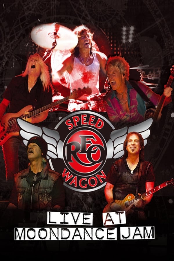 Cover of the movie REO Speedwagon - Live at Moondance Jam