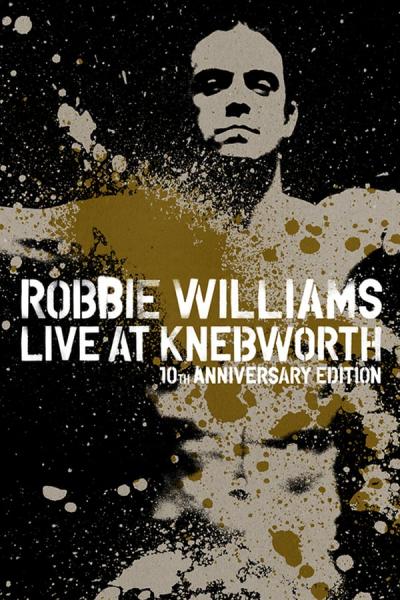 Cover of Robbie Williams: Live at Knebworth