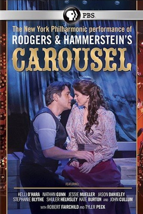 Cover of the movie Rodgers and Hammerstein's Carousel: Live from Lincoln Center