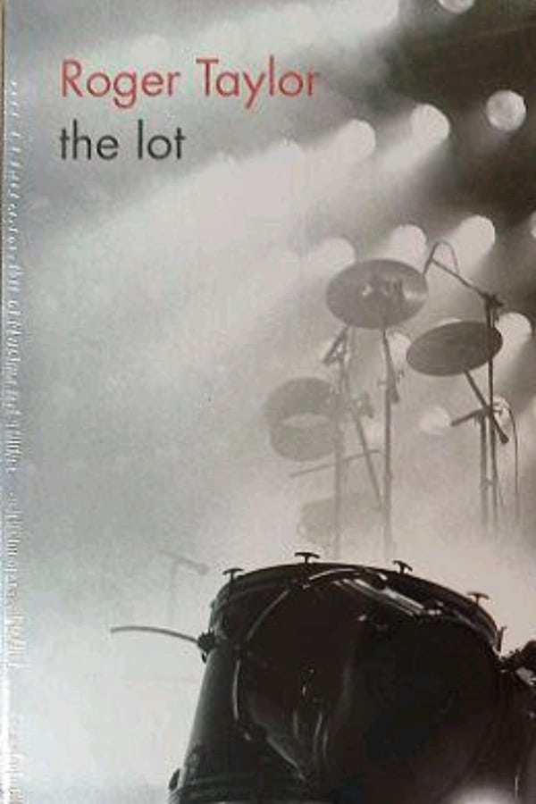 Cover of the movie Roger Taylor - The Lot