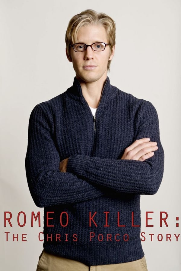 Cover of the movie Romeo Killer: The Chris Porco Story