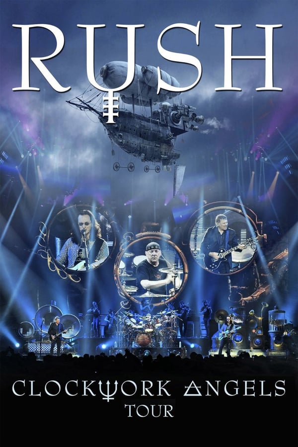 Cover of the movie Rush: Clockwork Angels Tour