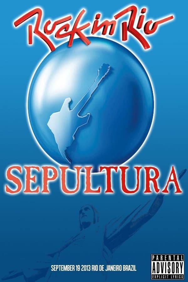 Cover of the movie Sepultura: Rock in Rio 2013