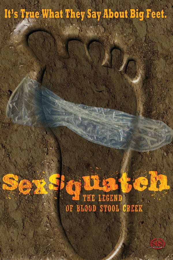 Cover of the movie Sexsquatch: The Legend of Blood Stool Creek