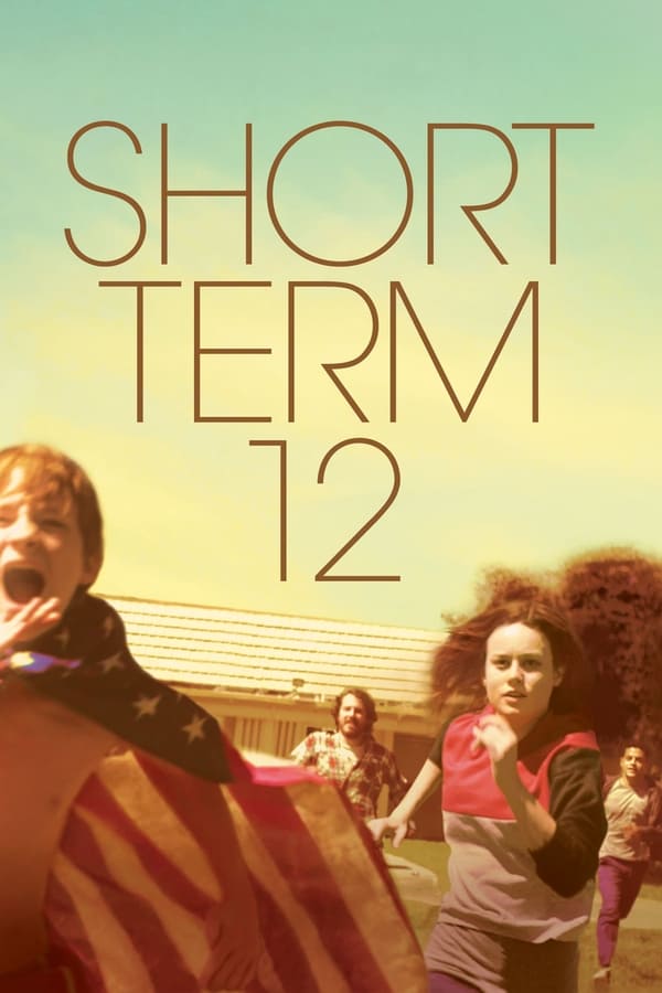 Cover of the movie Short Term 12