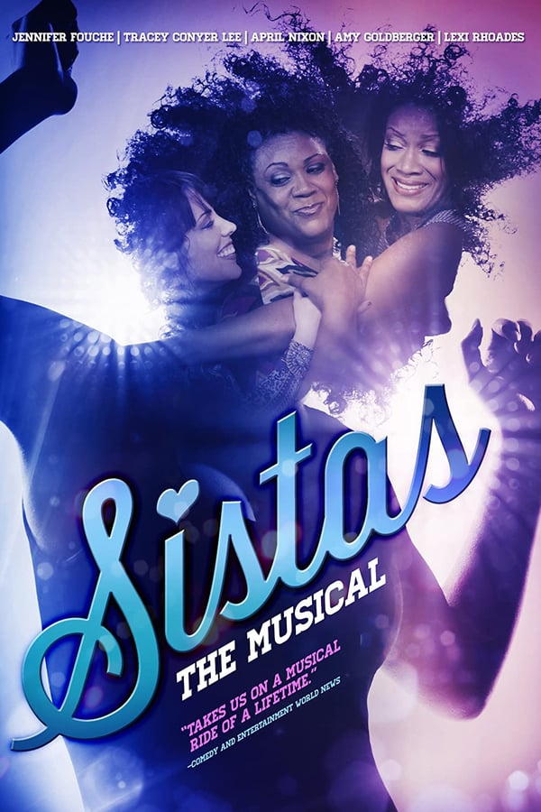 Cover of the movie Sistas: The Musical