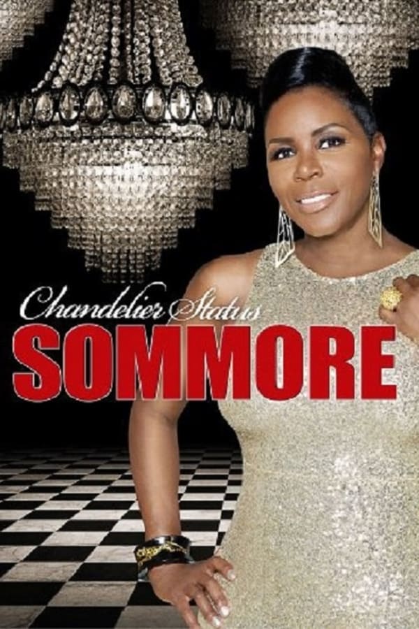 Cover of the movie Sommore: Chandelier Status
