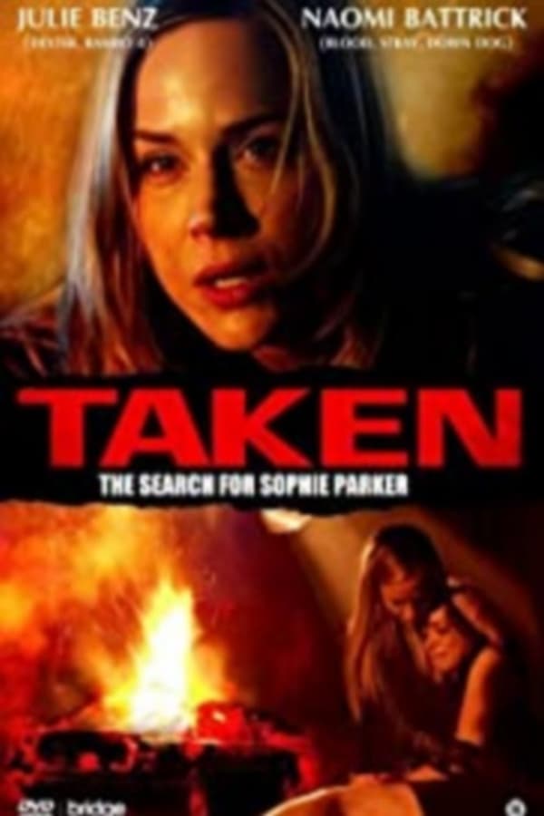 Cover of the movie Taken: The Search for Sophie Parker