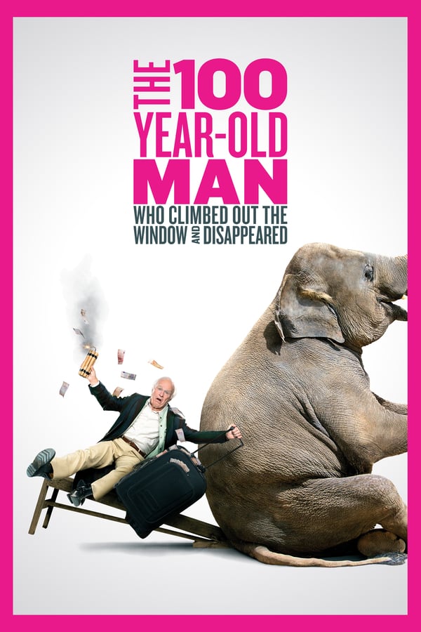 Cover of the movie The 100 Year-Old Man Who Climbed Out the Window and Disappeared