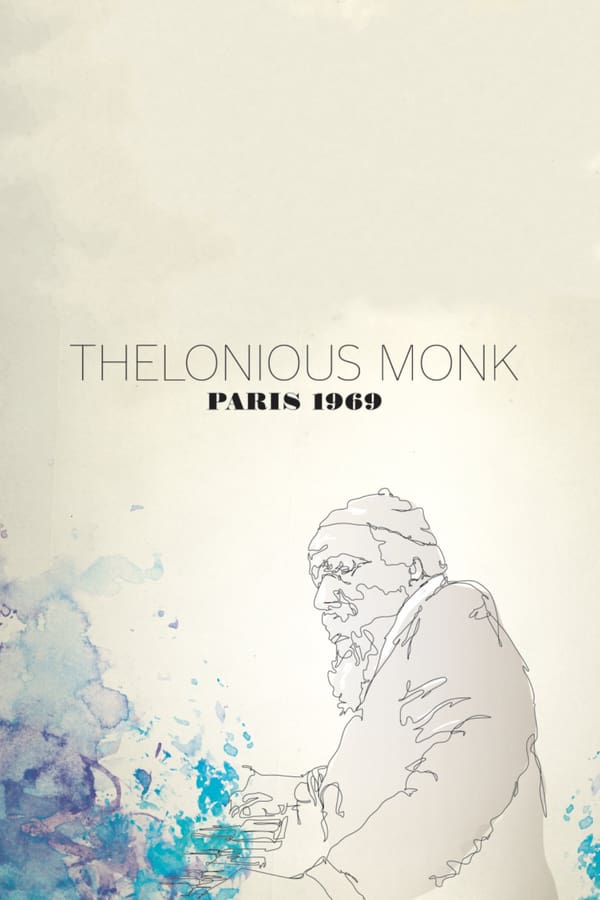 Cover of the movie Thelonious Monk: Paris 1969