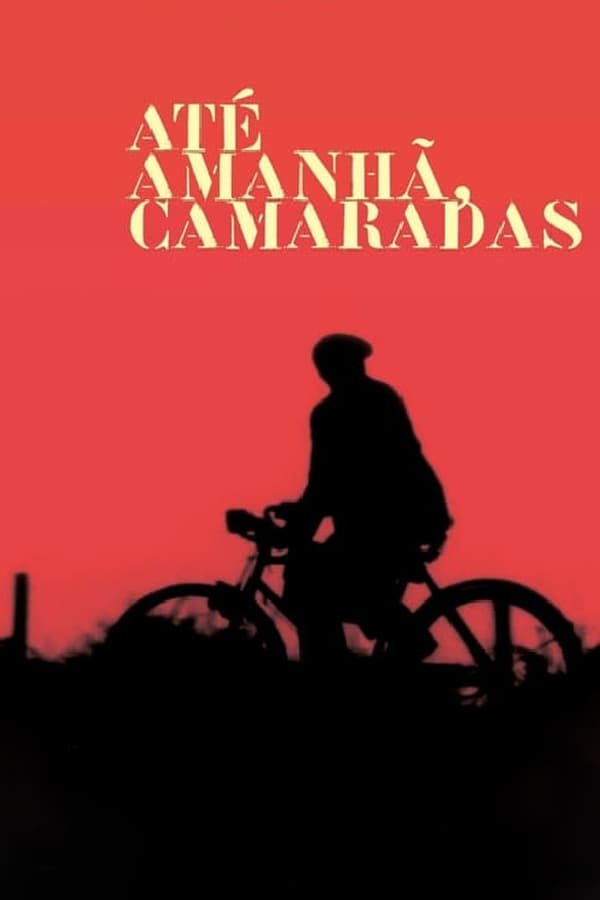 Cover of the movie Until Tomorrow, Comrades