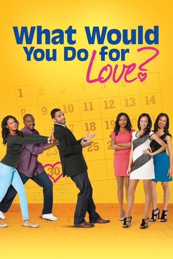 Cover of the movie What Would You Do for Love