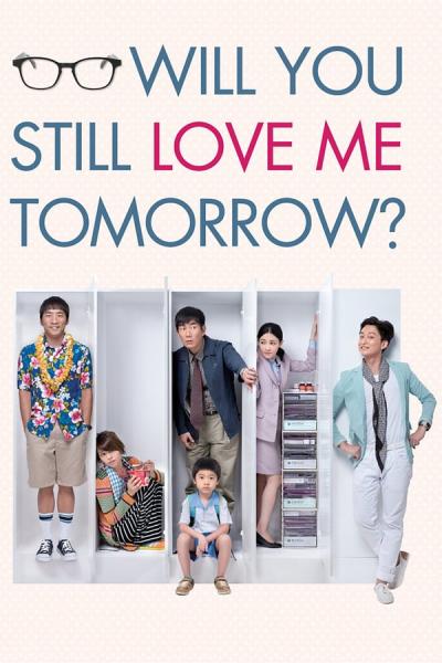 Cover of the movie Will You Still Love Me Tomorrow?