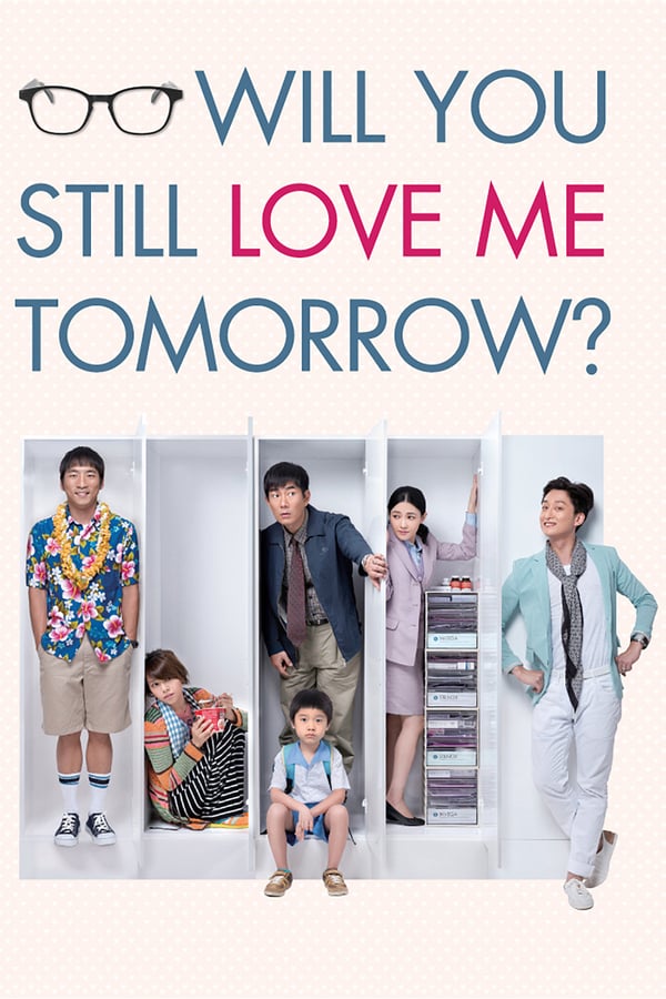 Cover of the movie Will You Still Love Me Tomorrow?