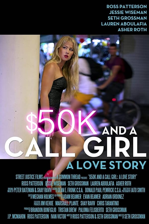 Cover of the movie $50K and a Call Girl: A Love Story