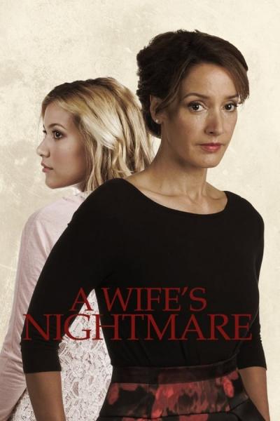 Cover of the movie A Wife's Nightmare