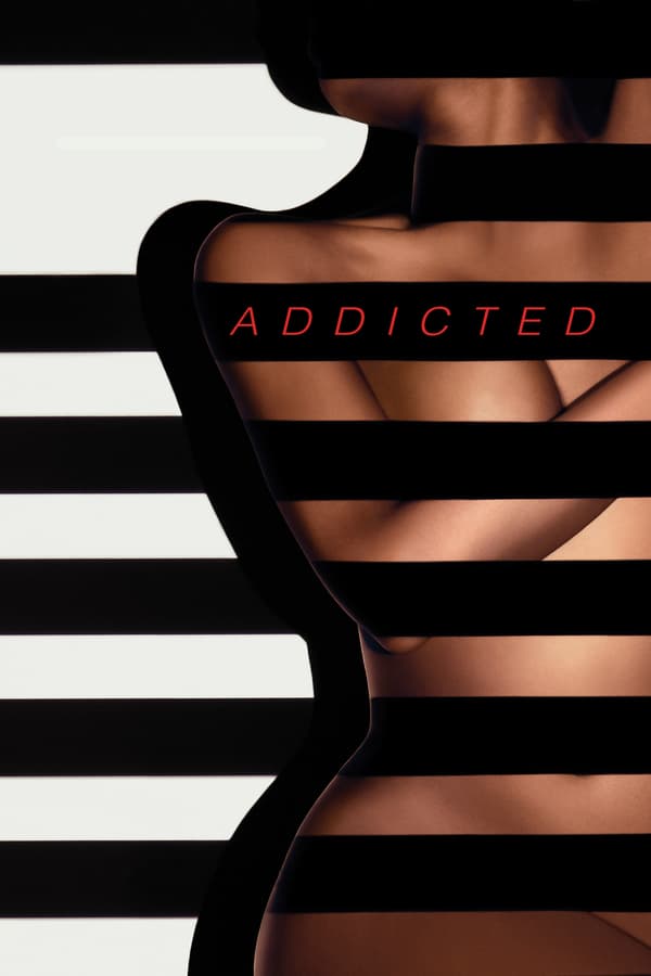 Cover of the movie Addicted