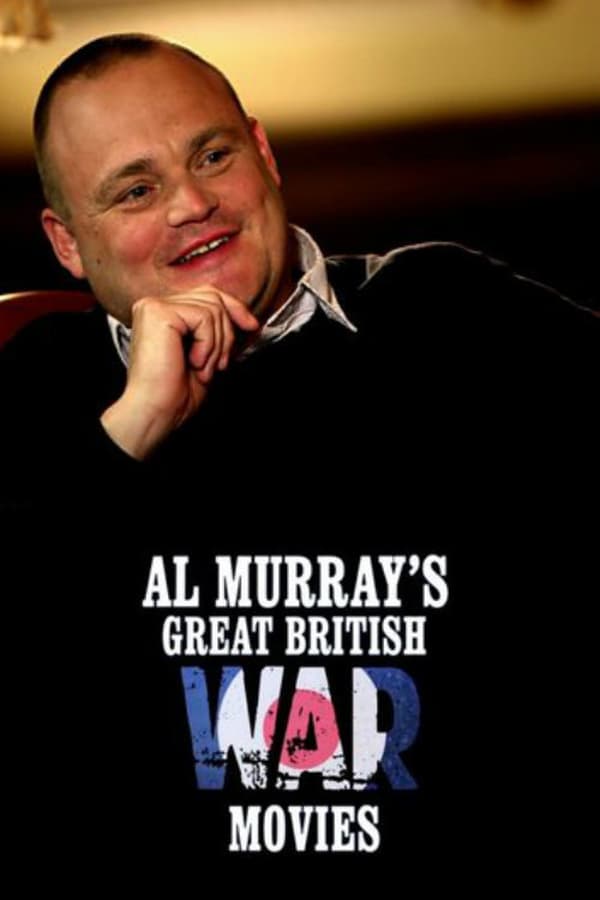 Cover of the movie Al Murray's Great British War Movies