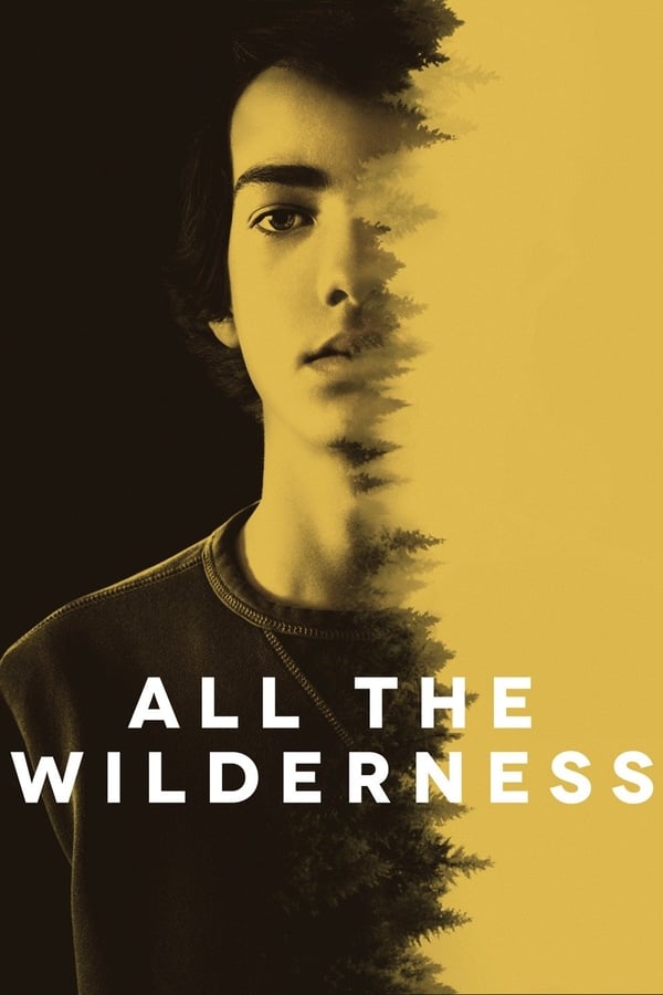 Cover of the movie All the Wilderness