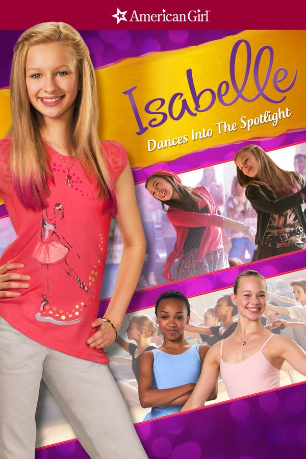 Cover of the movie An American Girl: Isabelle Dances Into the Spotlight