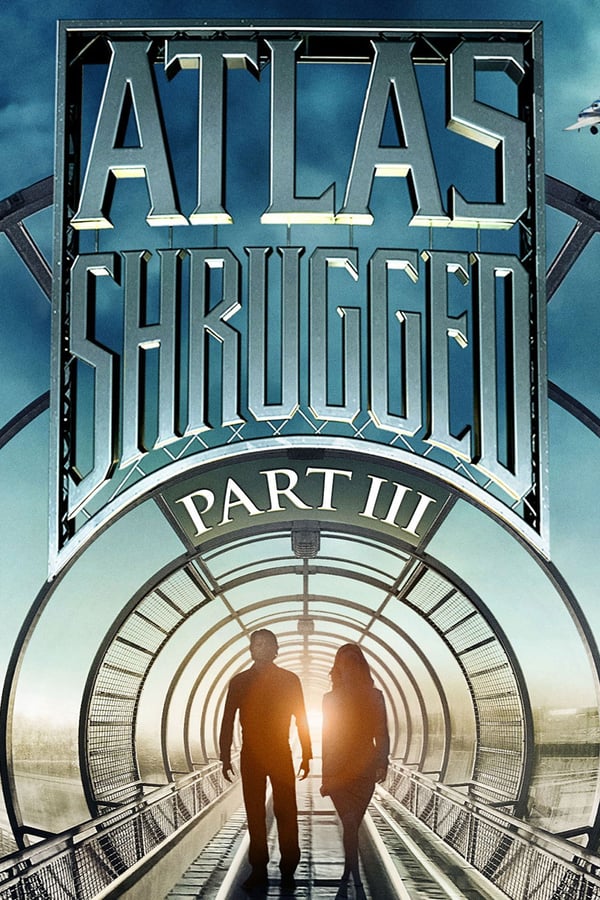 Cover of the movie Atlas Shrugged: Part III