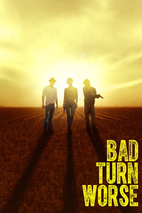 Cover of the movie Bad Turn Worse