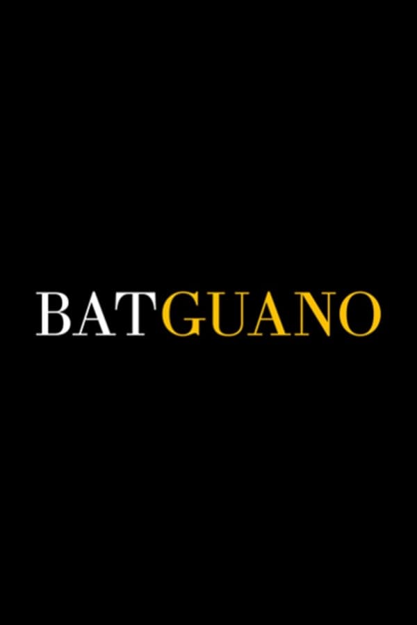 Cover of the movie Batguano