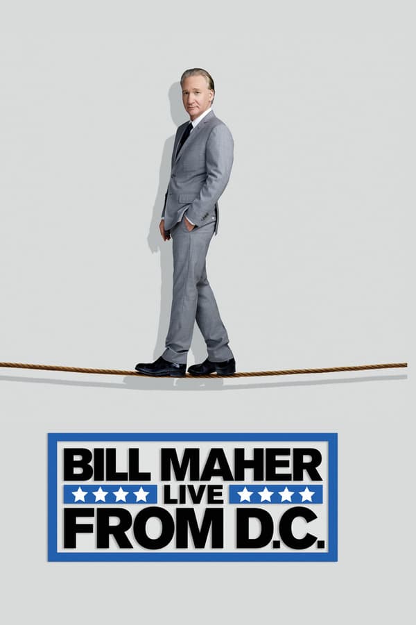Cover of the movie Bill Maher: Live from D.C.