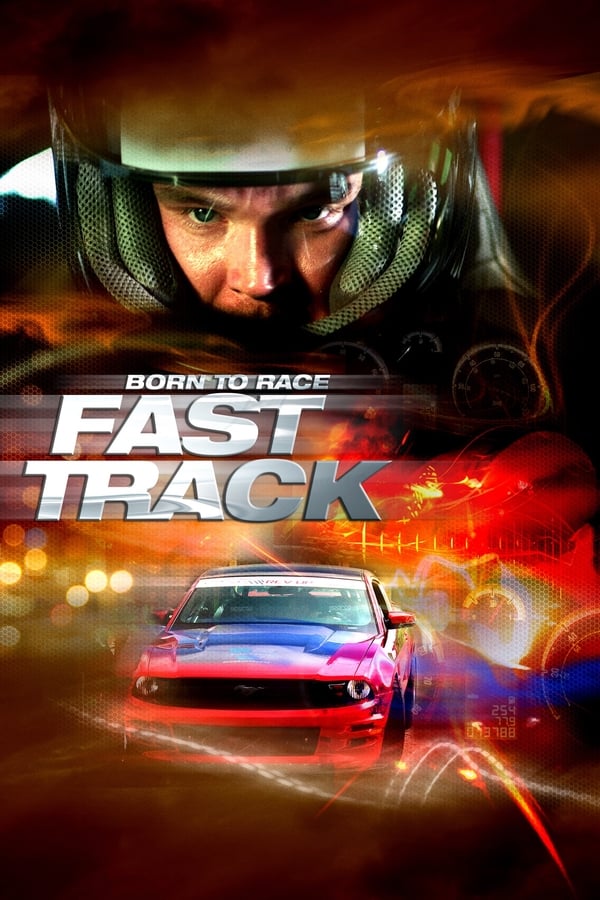 Cover of the movie Born to Race: Fast Track