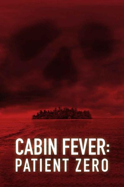 Cover of Cabin Fever: Patient Zero