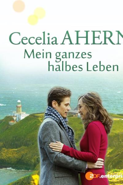 Cover of Cecelia Ahern: Mein ganzes halbes Leben