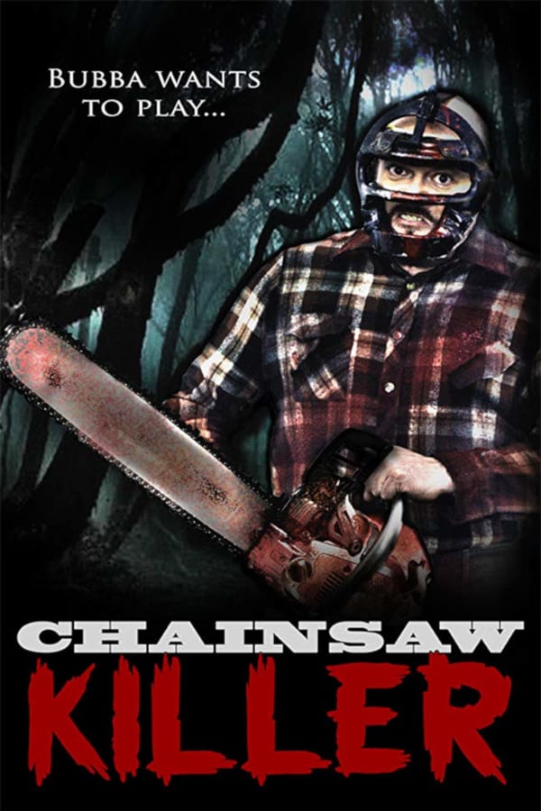 Cover of the movie Chainsaw Killer