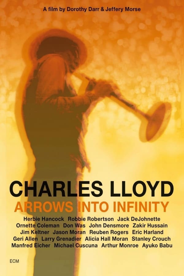 Cover of the movie Charles Lloyd - Arrows Into Infinity