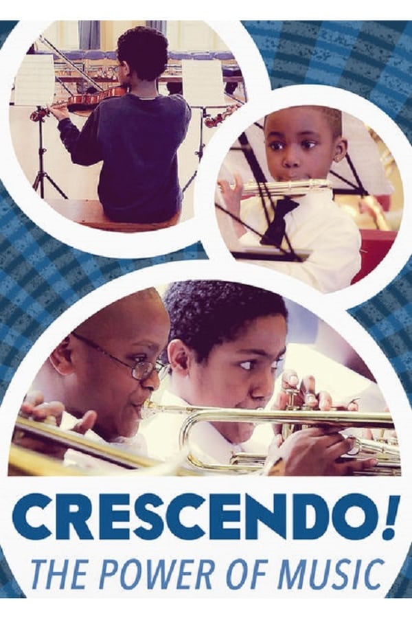 Cover of the movie Crescendo! The Power of Music